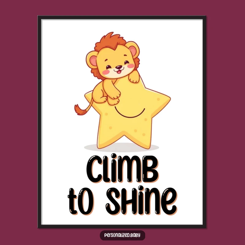 Funny Lion Cub Poster: Brave Star Climber Wall Art