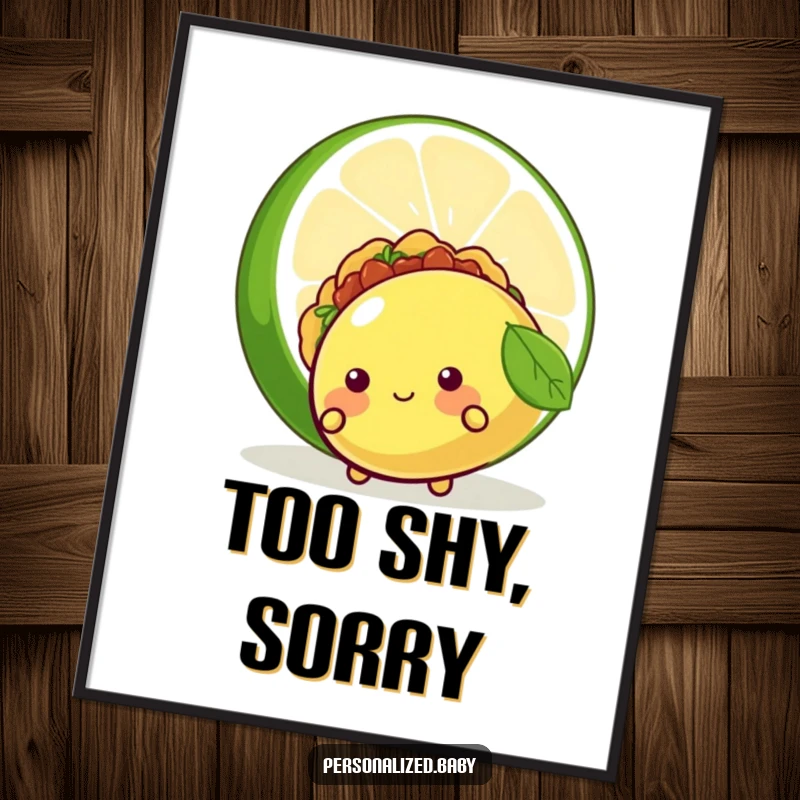 Funny poster art of a shy, blushing taco character peeking from behind a large lime, creating a cute and humorous visual, ideal funny gift.
