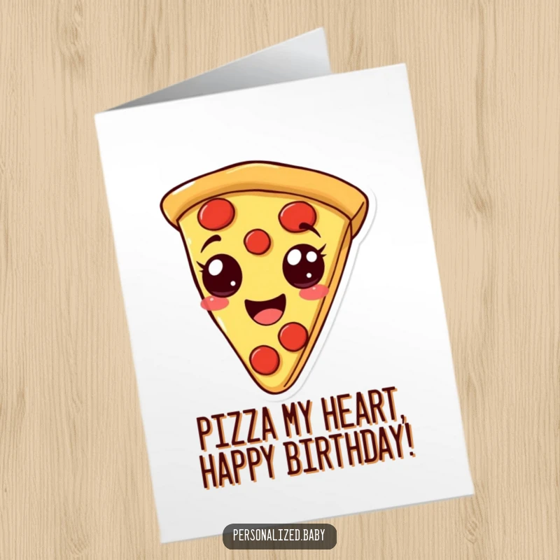 Funny Free Printable Birthday Card: A smiling, bouncy pizza slice with pepperoni eyes celebrates a birthday with pure delight.