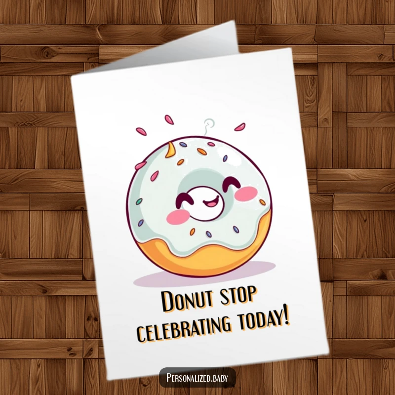 Funny Free Printable Birthday Card: A giggling donut character with sprinkles flying off rolls with joy, celebrating a birthday.