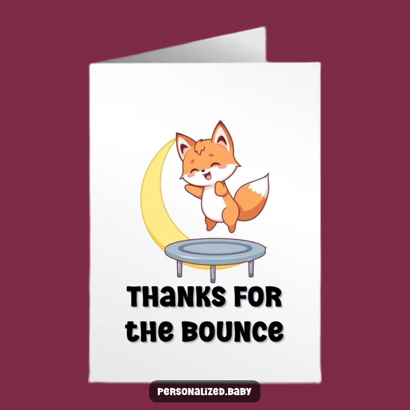 Gleeful Free Printable Thank You Card: Fox Cub Moon Bounce DIY Gift